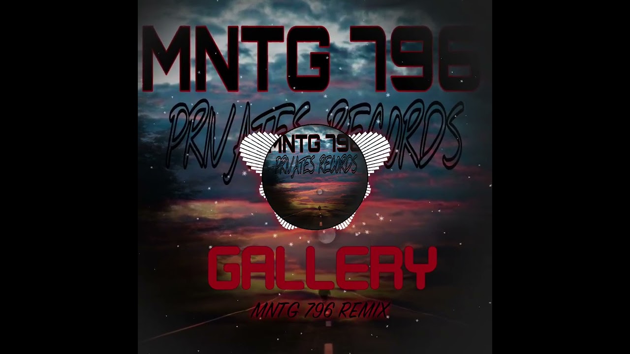 GALLERY _-_MNTG_796_REMIX_[2025]