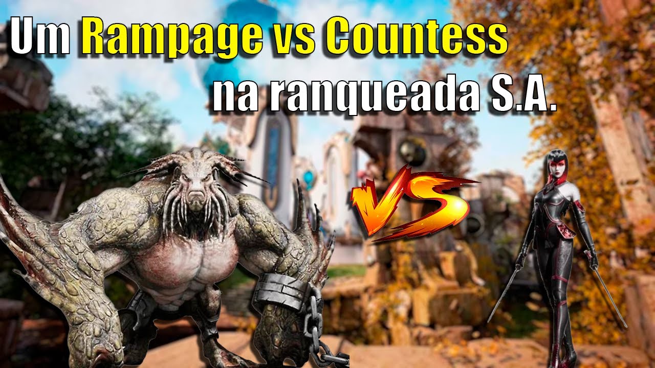 Uma partida de Rampage vs Countess na ranqueada S.A. | Predecessor