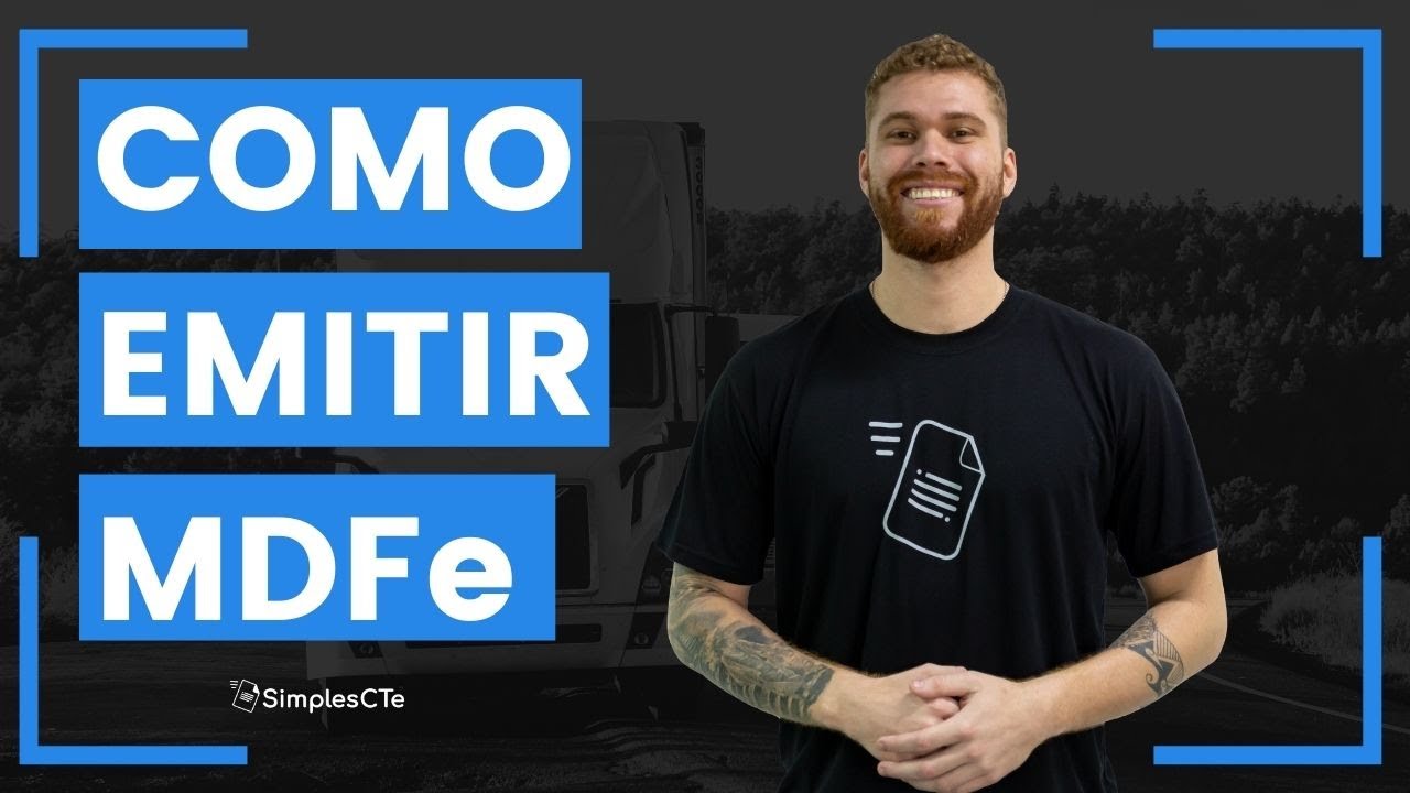 Step-by-step guide on how to issue MDFe (Manifesto Eletr&ocirc;nico de Documentos Fiscais).