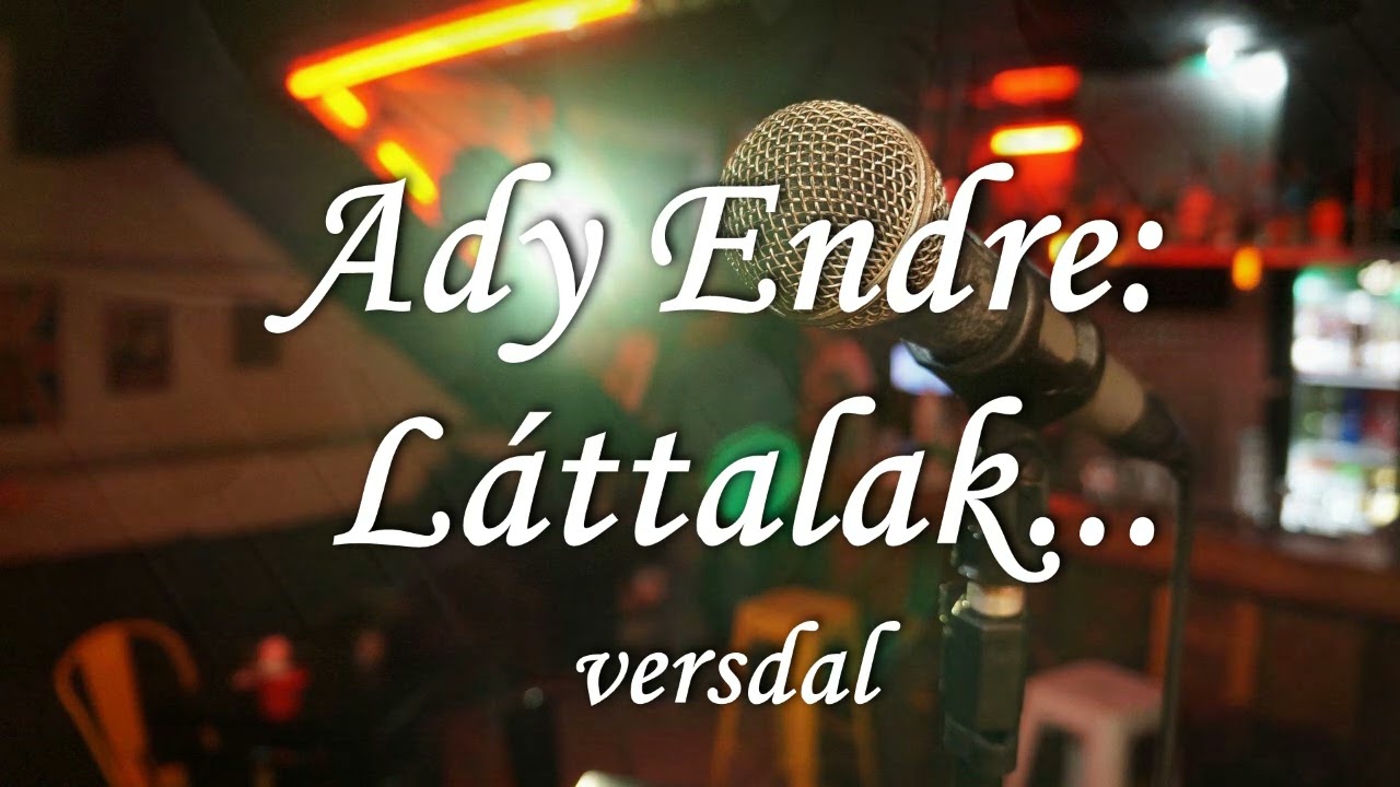 Ady Endre - L&aacute;ttalak... - versdal