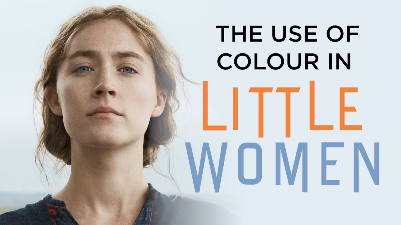 The Use of Colour in LITTLE WOMEN (2019)