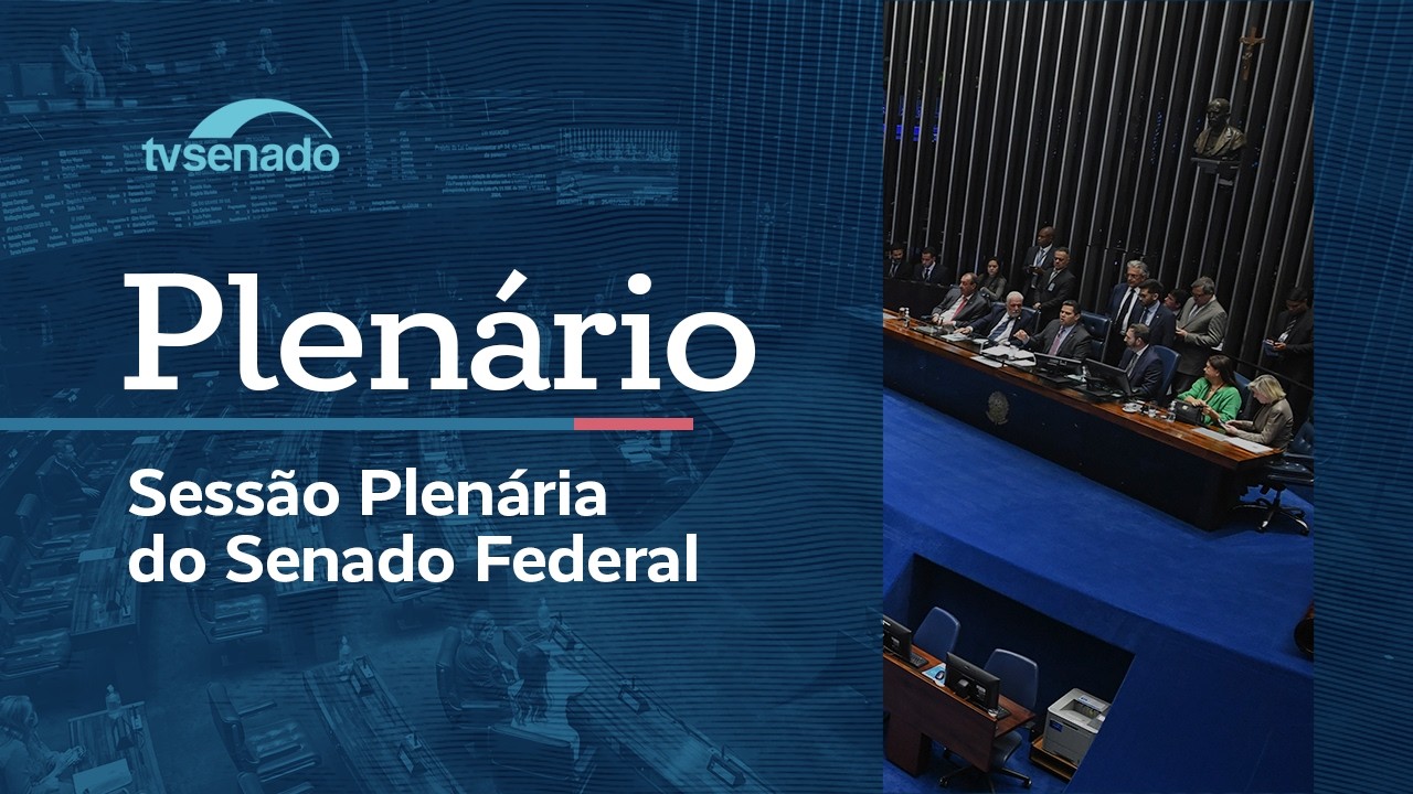 Ao vivo: Sessão Deliberativa do Plenário – 10/3/26