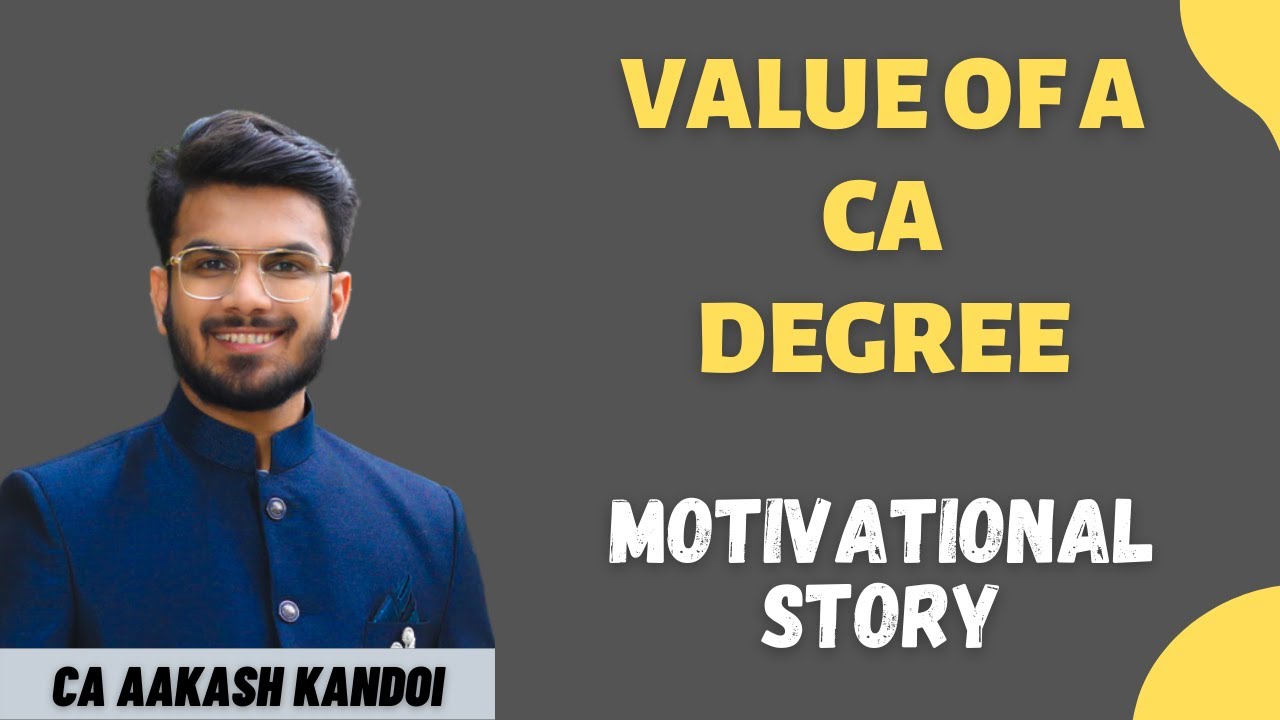 Value of a CA Degree | True Salary of a CA | Motivational Story | CA Aakash Kandoi