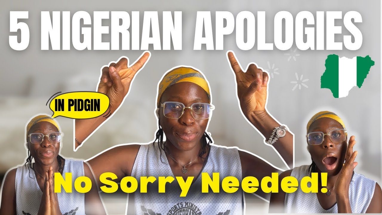 These are 5 Nigerian ways to Apologize without saying Sorry(Culture + life lessons)