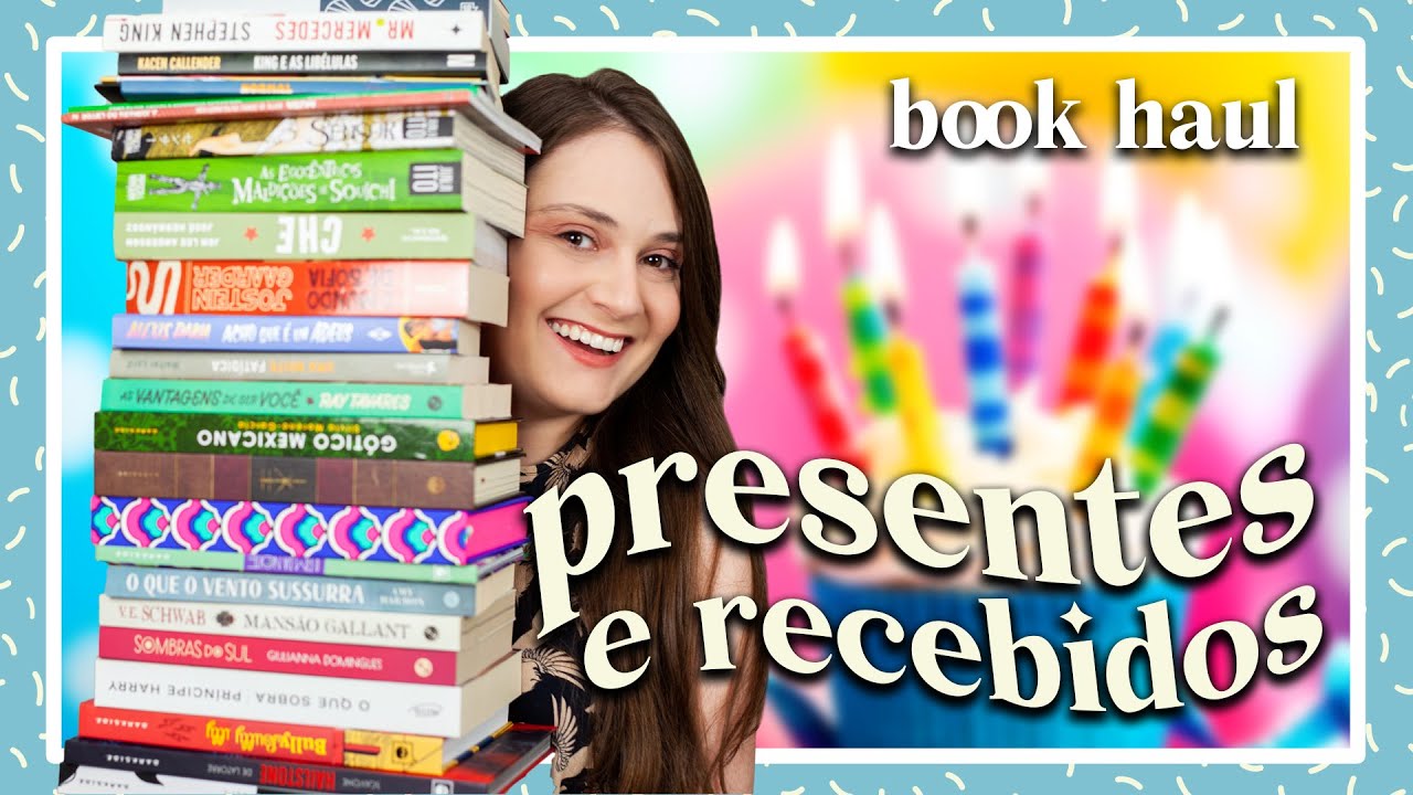 PRESENTES E RECEBIDOS l O Primeiro Book Haul do Ano 2023