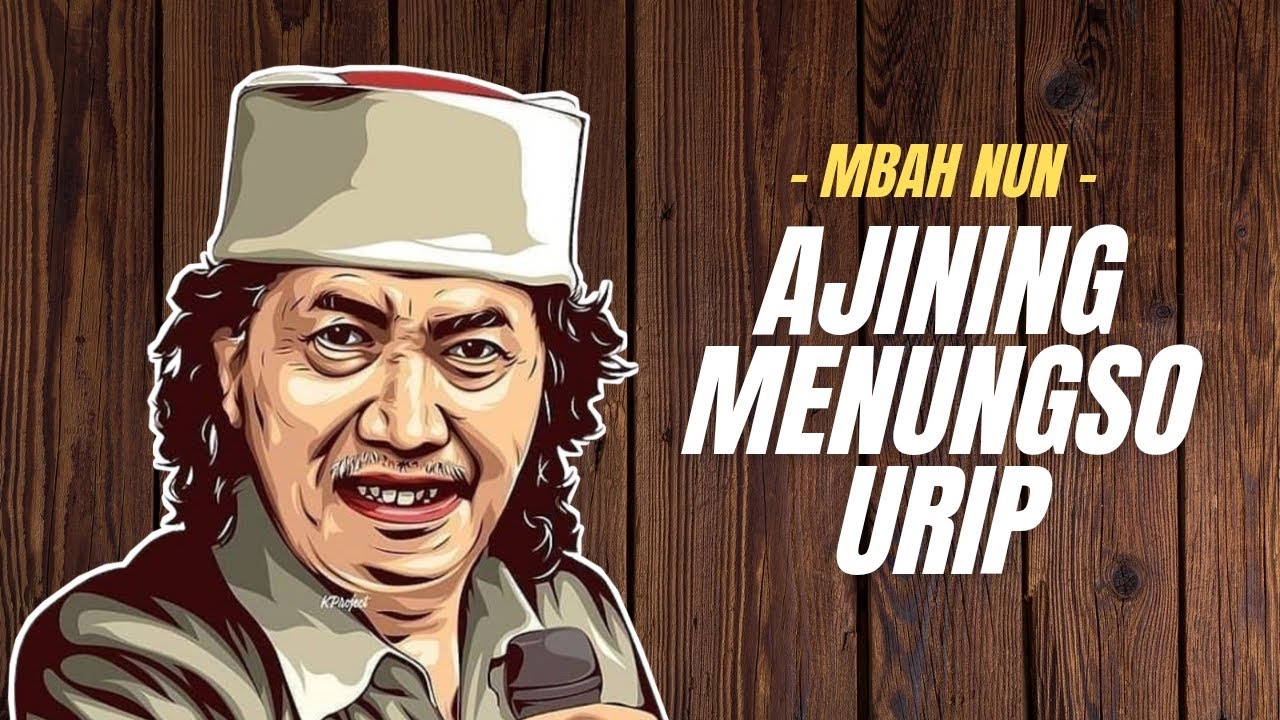 AJINING URIP - MBAH NUN