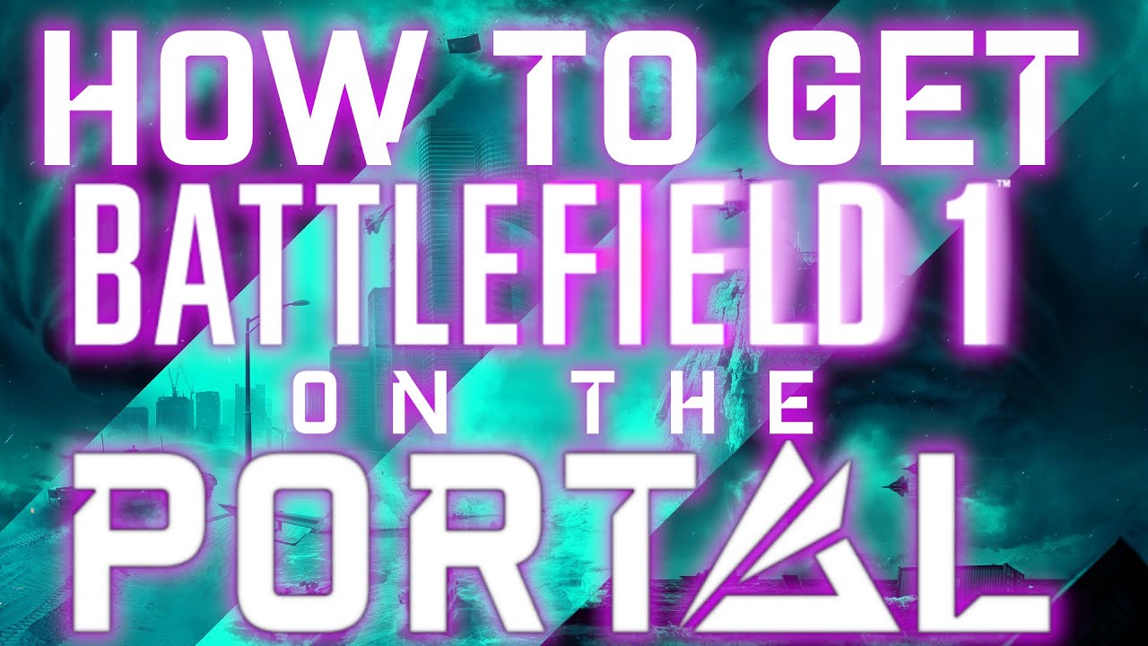 Battlefield Portal: How to Get BATTLEFIELD 1 ADDED!
