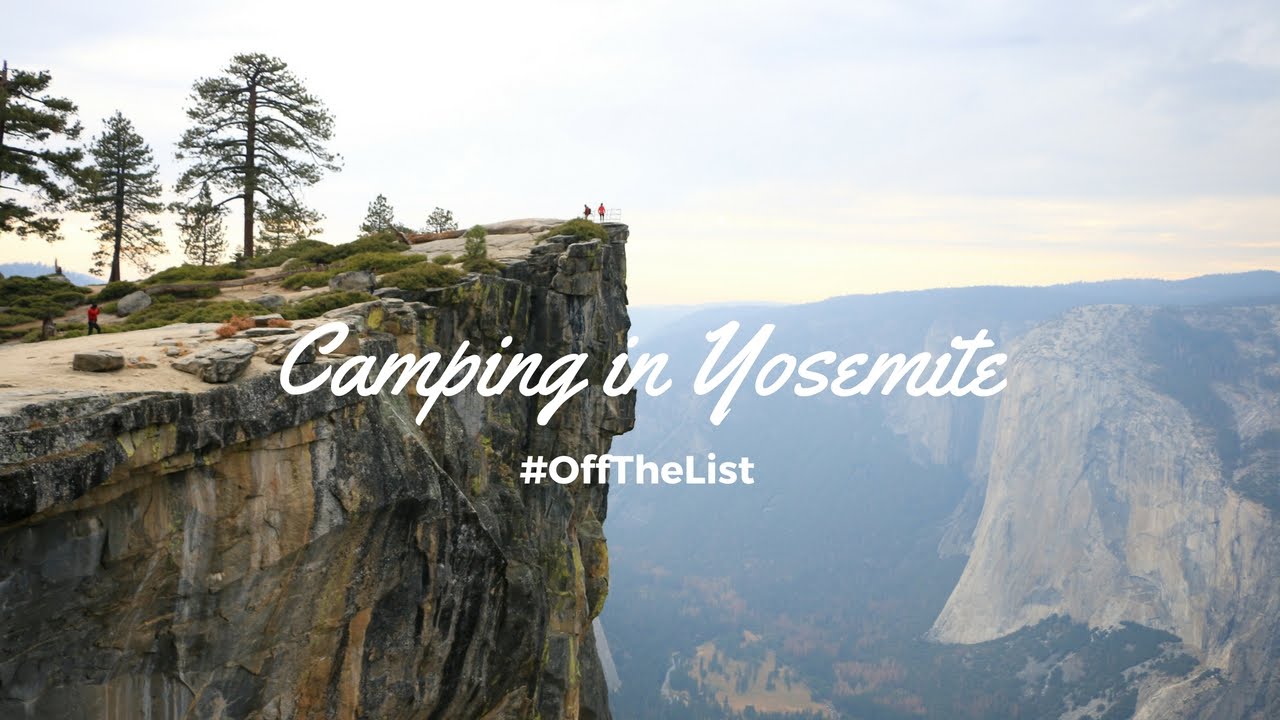 Camping in Yosemite! #offthelist