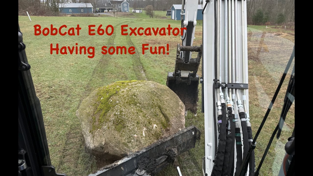 BobCat E60 Excavator Fun!