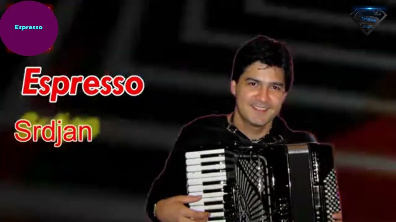 Srdjan Demirović - Espresso