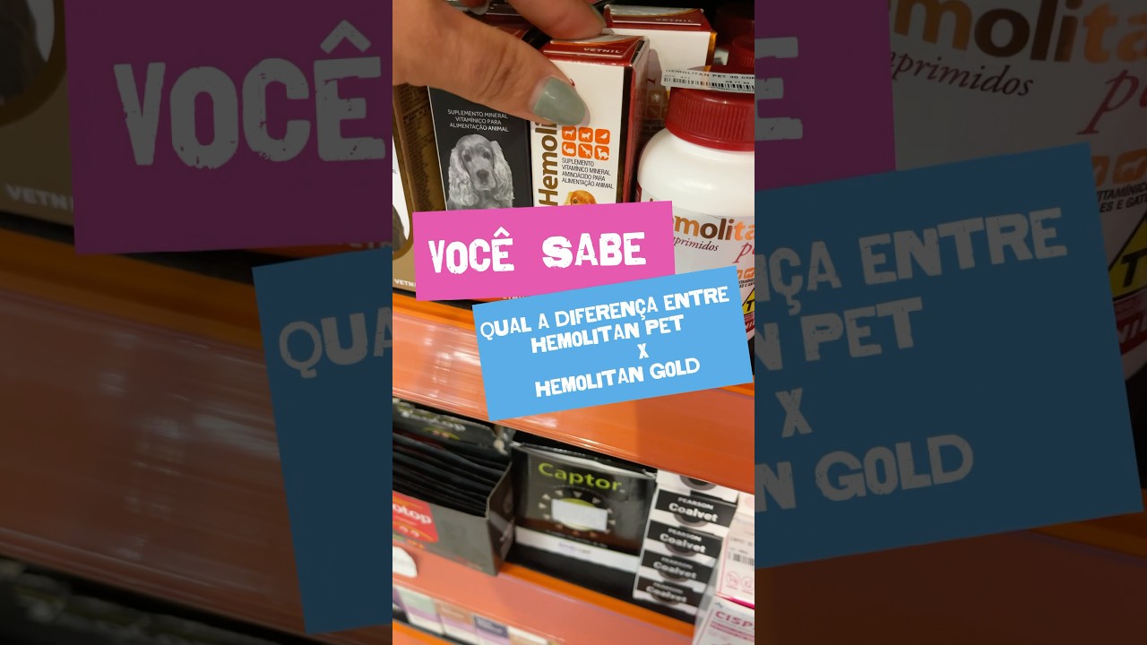 Hemolitan Gold ou Hemolitan Pet? Qual usar? Tem diferen&ccedil;a entre eles?