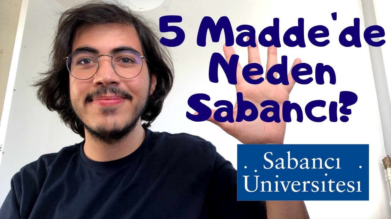 5 MADDEDE NEDEN SABANCI ÜNİVERSİTESİ?