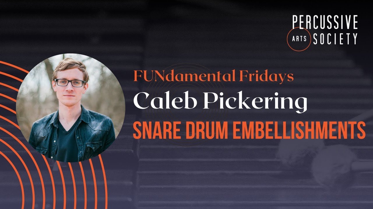 Percussion FUNdamentals: Snare Drum Embellishments from PAS