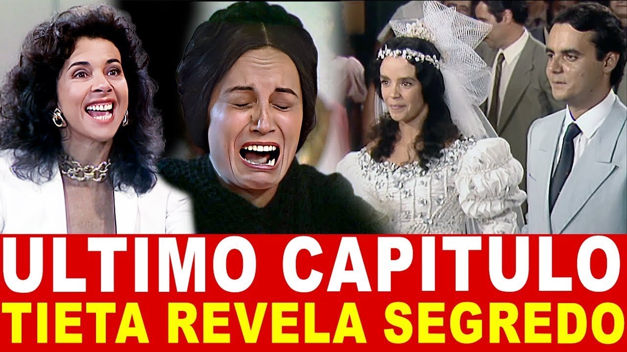 ÚLTIMO CAPÍTULO TIETA - Tieta SE VINGA da Perpétua! REVELA CONTEÚDO da Caixa branca. Final Tieta