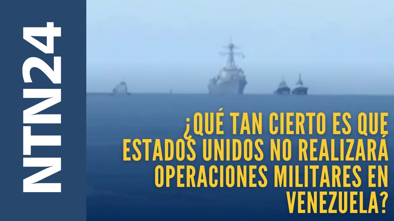 ¿Qué tan cierto es que Estados Unidos no realizará operaciones militares en Venezuela?