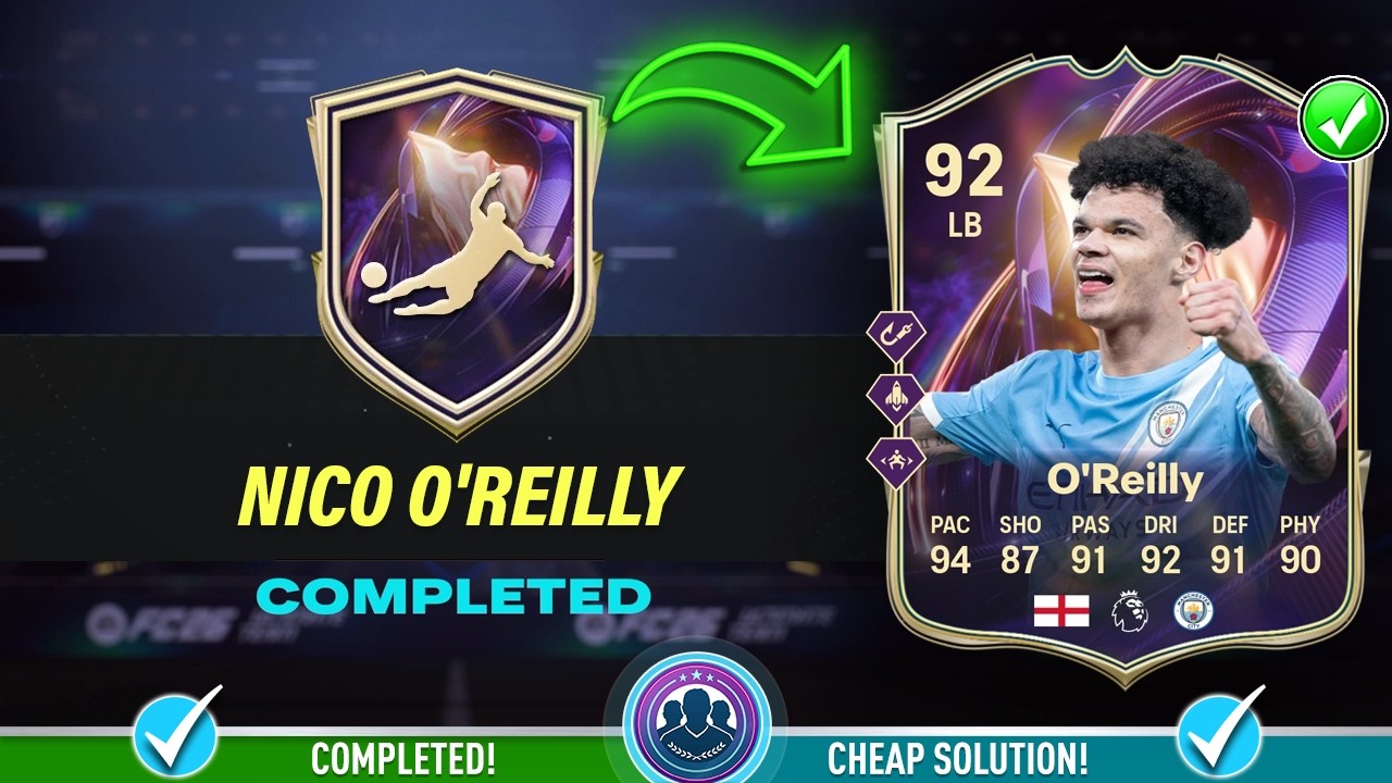 92 TOTS Breakthrough Nico O'Reilly SBC Solution - Cheap Solution & Tips - FC 26