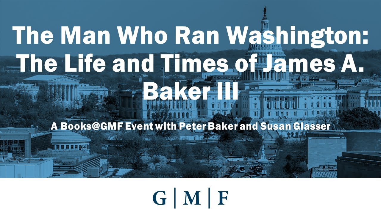 The Man Who Ran Washington: The Life and Times of James A. Baker III