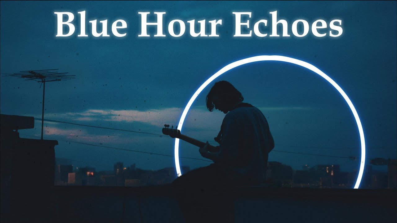 Blue Hour Echoes - LoFi Mellow Country Cover [3 Hour Extended Version] - No Copyright Music