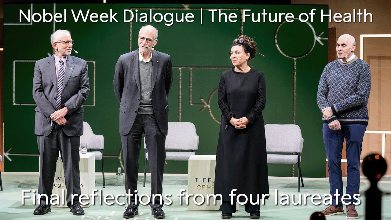 Final reflections from four laureates | Nobel Week Dialogue 2024 | The Future of Health