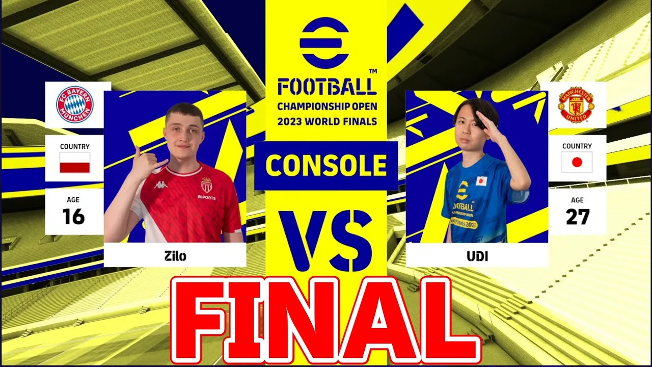 eFootball2023世界大会決勝/eFootball Championship open2023 WORLD FINALS FINAL【eFootball2023】