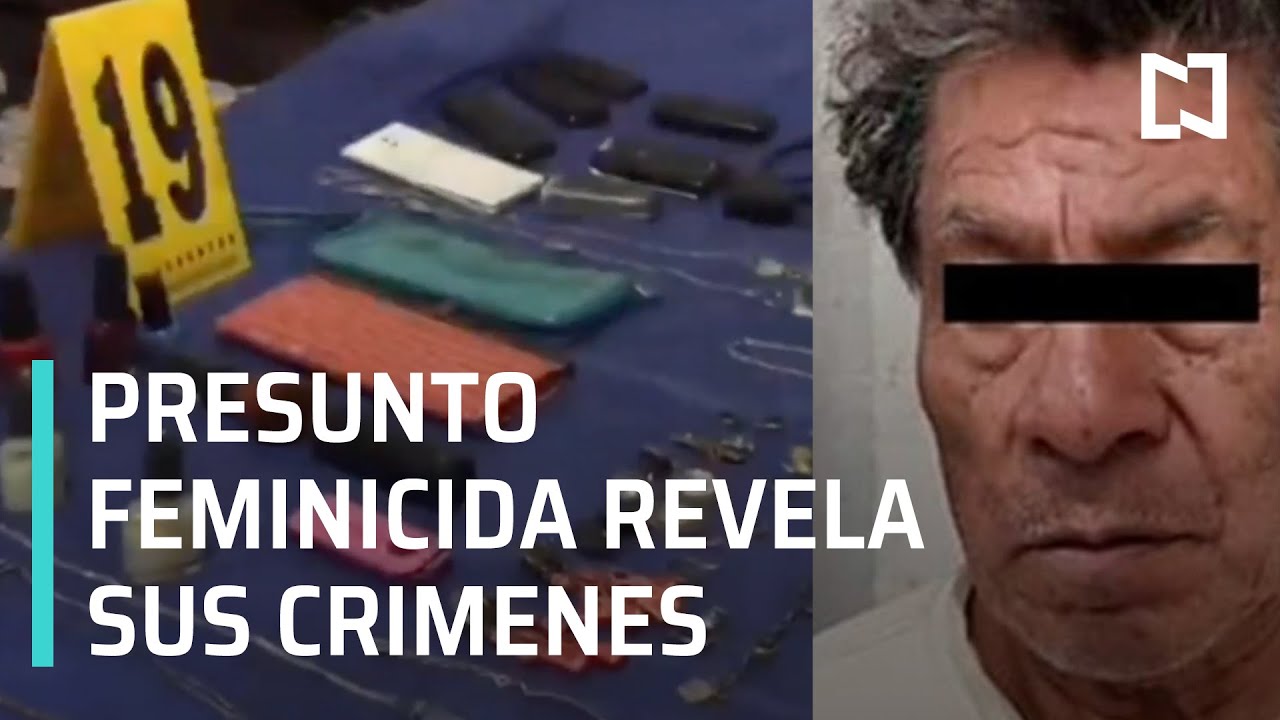 Feminicida serial de Atizapán confiesa sus crímenes - Hora 21