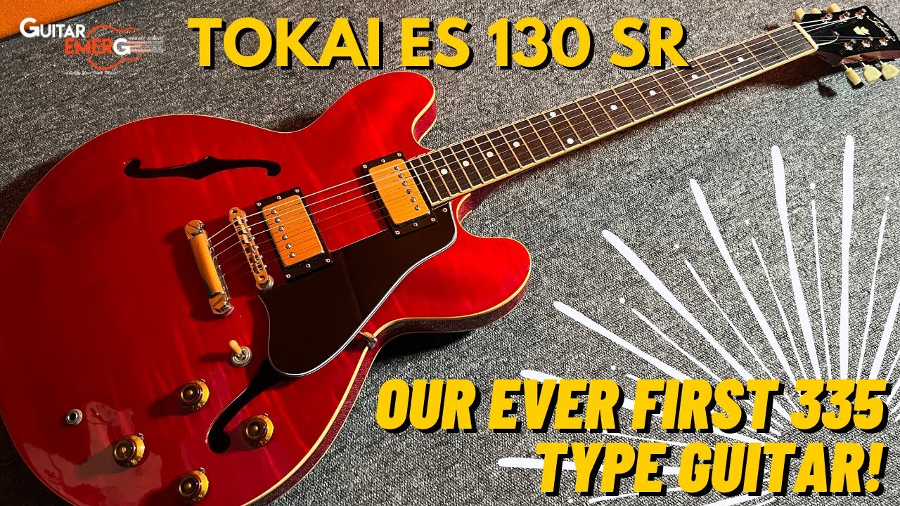 Tokai ES 130 SR (Our First Ever 335 Type Guitar)