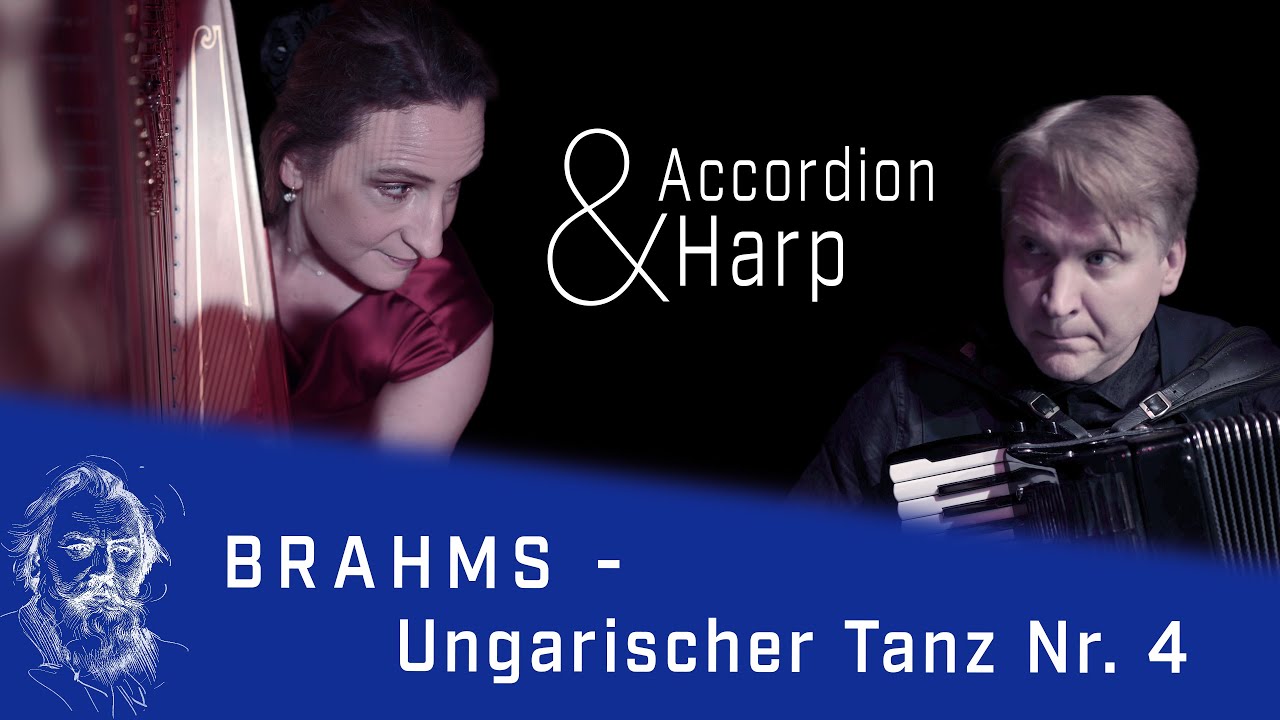 J. BRAHMS: Ungarischer Tanz Nr. 4 | Sarah Christ, Harfe | Ruslan Kratschkowski, Akkordeon