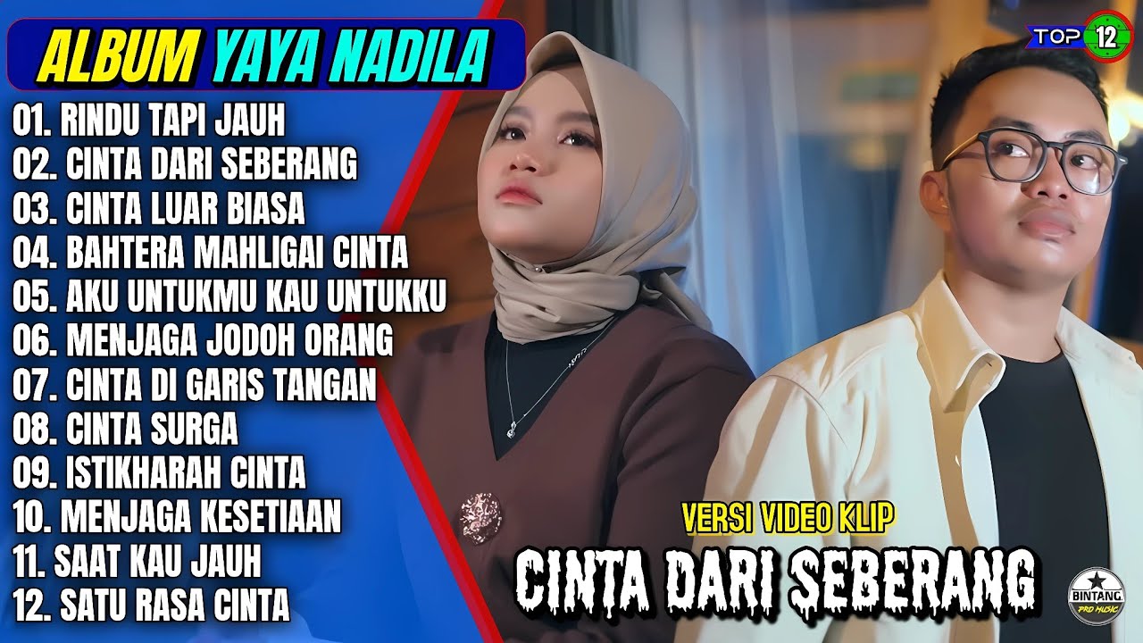 Yaya Nadila Full Album || RINDU TAPI JAUH - CINTA DARISEBERANG - Pop Melayu Terbaru 2026 On Trending