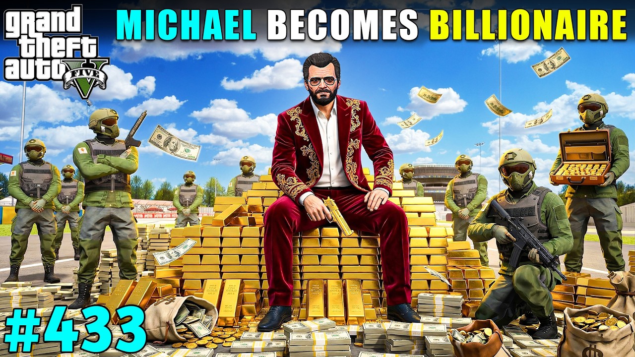 MICHAEL FINALLY BECOMES A BILLIONAIRE IN LOS SANTOS | GTA 5 GAMEPLAY #433 | GTA V