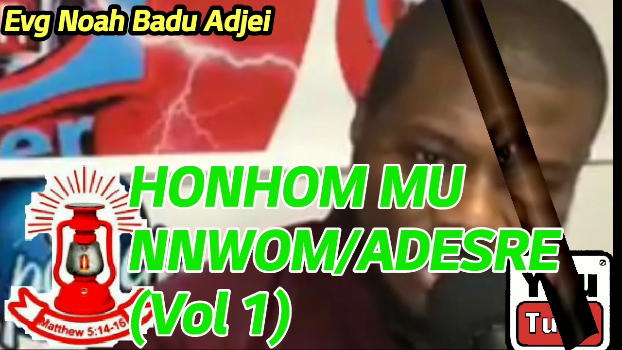Honhom Mu Nnwom/Adesre (Vol 1) True Faith Church Gh/Int
