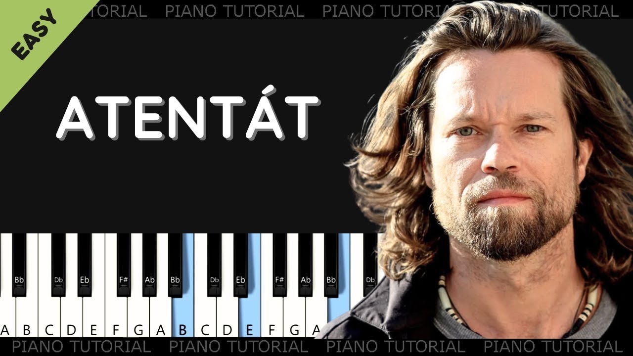 Atent&aacute;t - Kry&scaron;tof  (piano tutorial | noty | MIDI | česk&eacute; p&iacute;sničky)