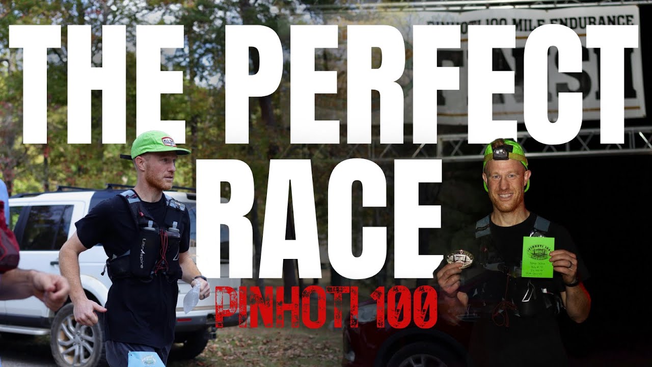 THE PERFECT RACE | Running The Pinhoti 100 Mile Trail Race