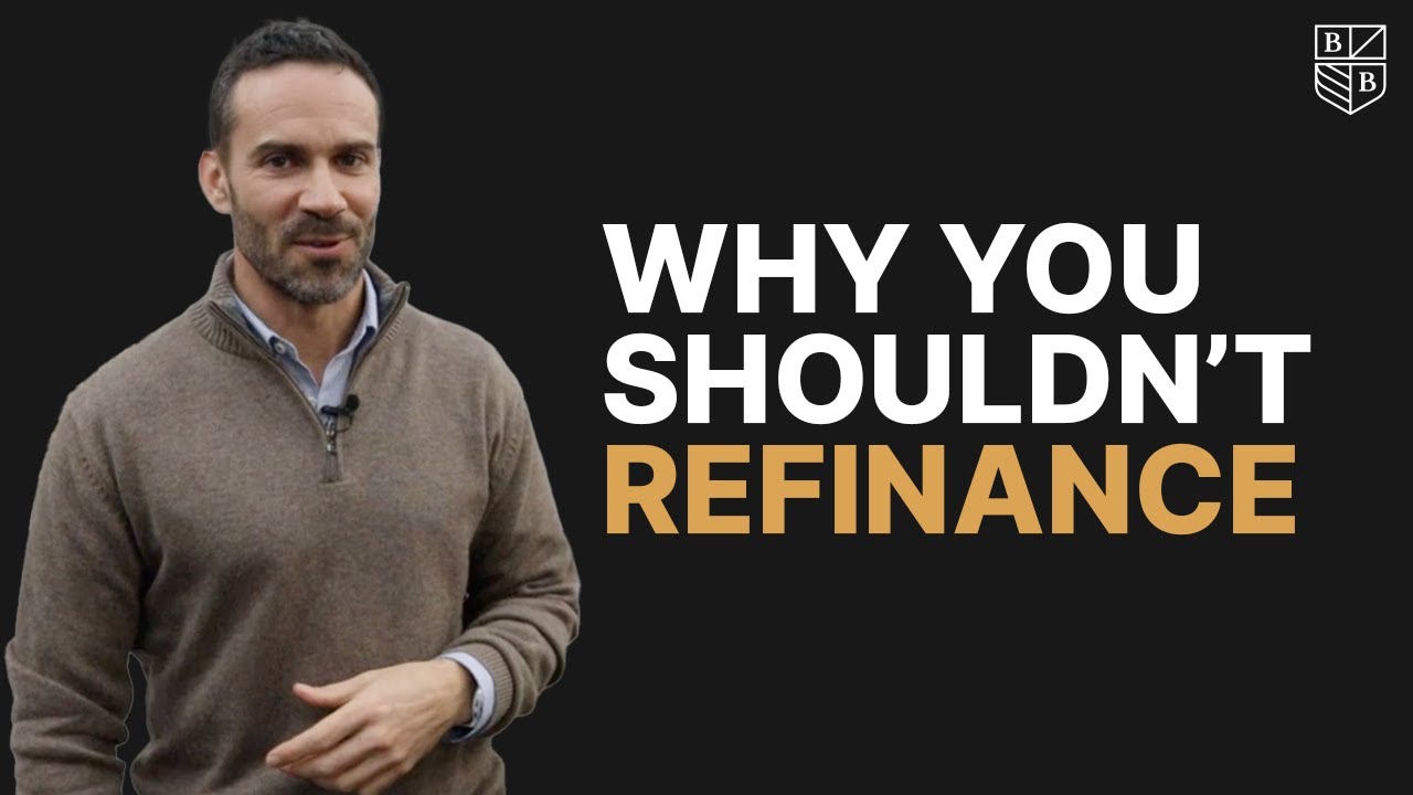 Don't refinance...
