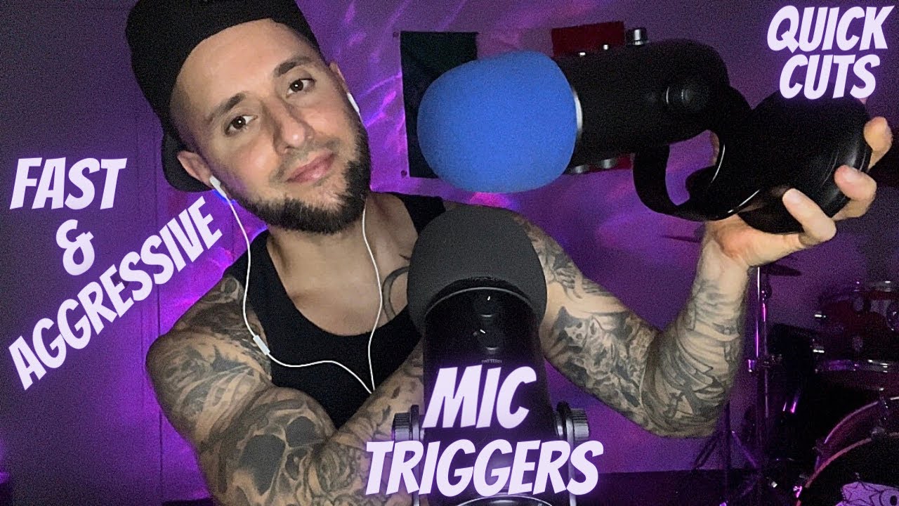 ASMR | Fast and Aggressive Mic Triggers (Quick Cuts)