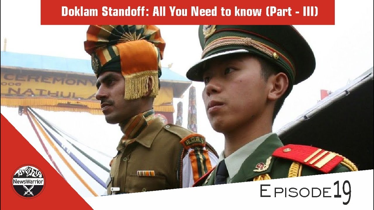 What Was Achieved  After Doklam Standoff: All You Need to know (Part - III)