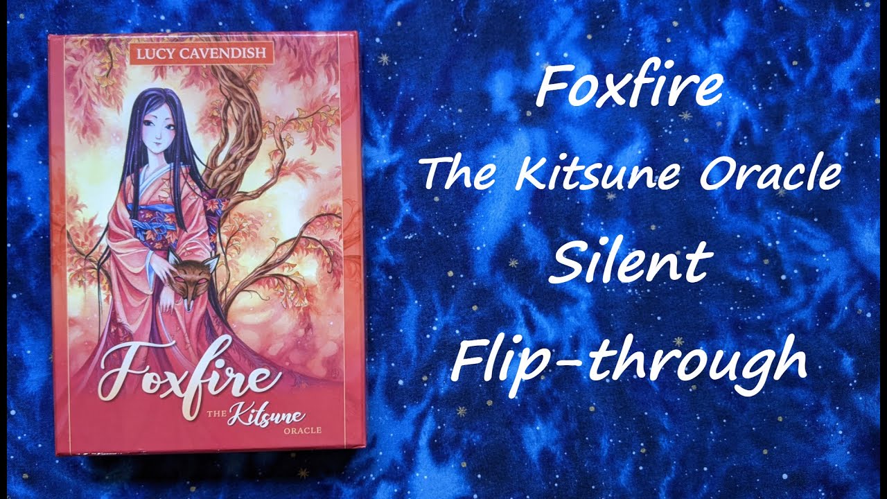 Foxfire: The Kitsune Oracle - Silent Flip-through