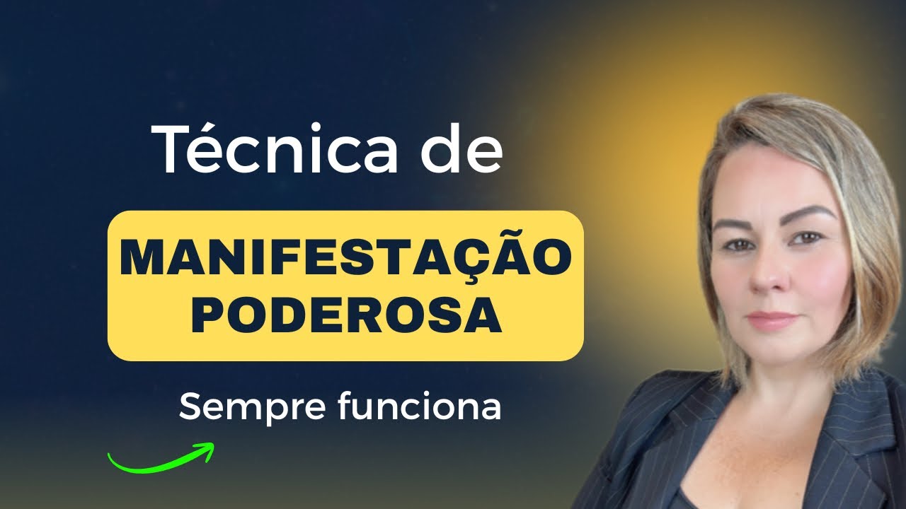 ESSA TÉCNICA É PODEROSA E SEMPRE FUNCIONA - EU MANIFESTEI MUITAS COISAS ASSIM 