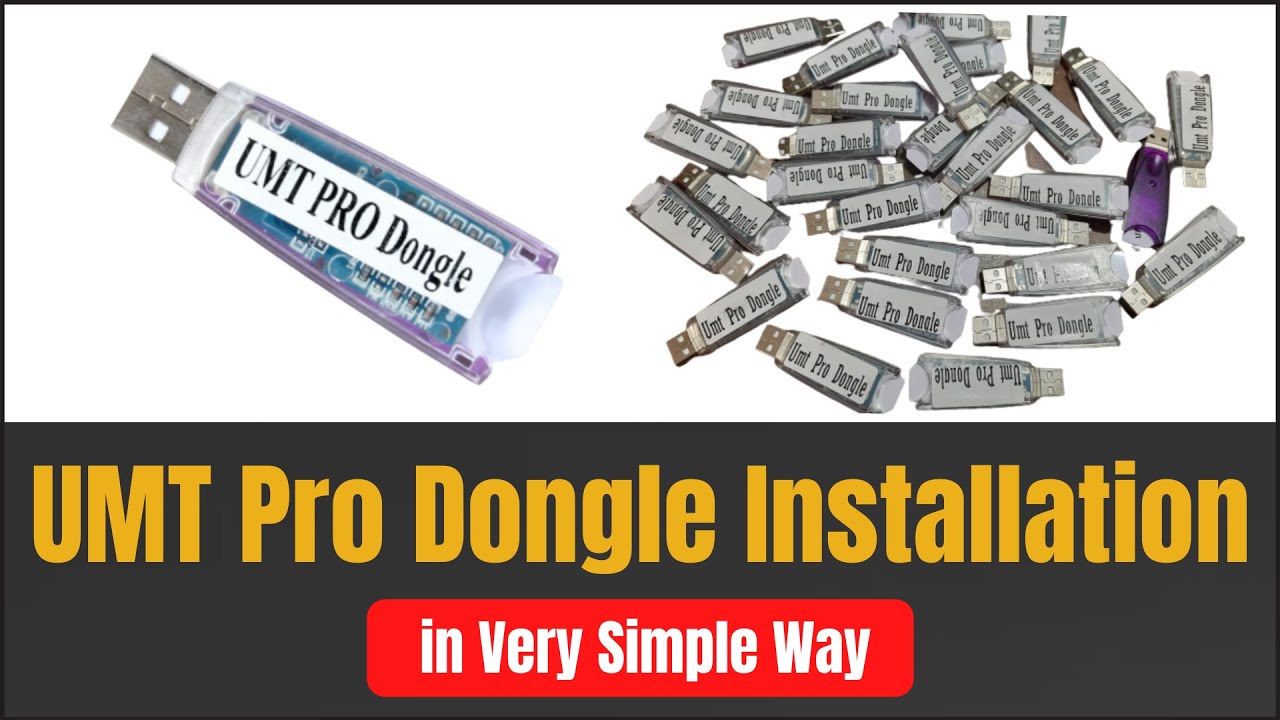 UMT Pro Dongle Installation in Simple Way