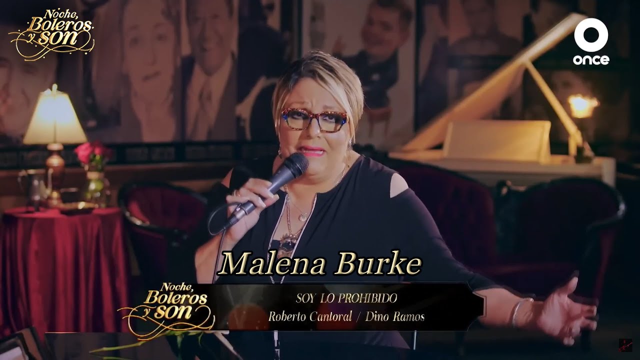 Soy Lo Prohibido - Malena Burke - Noche, Boleros y Son