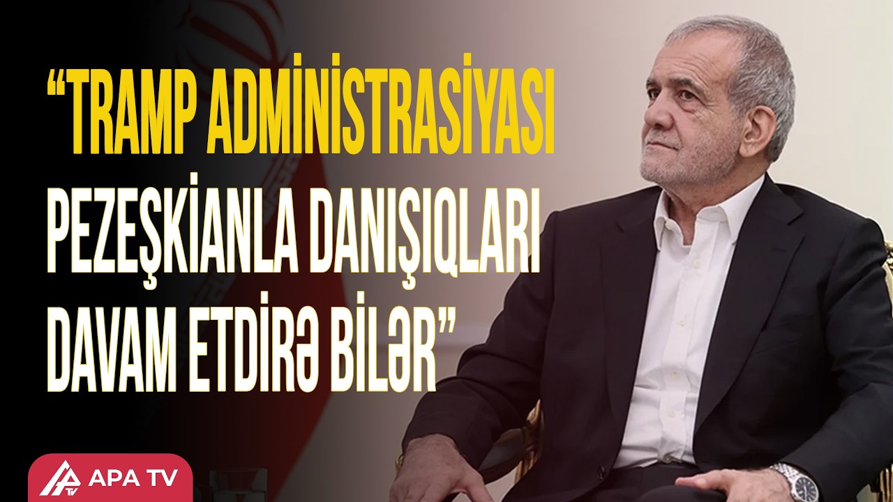 İsrail Pezeşkianı zərərsizləşdirməyə cəhd göstərməyib | APA TV