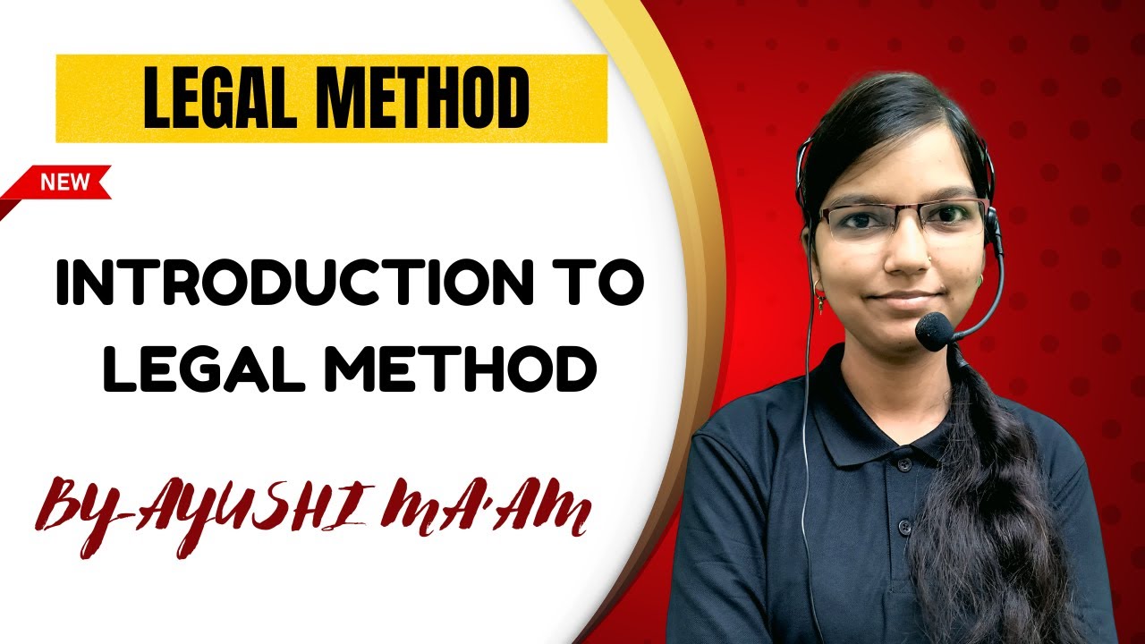Introduction to legal method || LLB/BALLB SEMESTER || By-Ayushi Maam