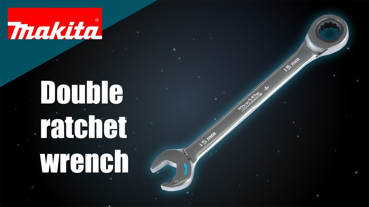 Makita Double ratchet wrench