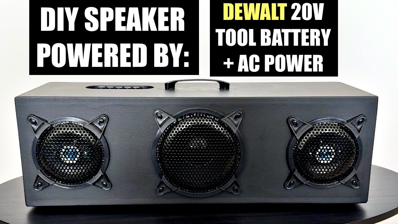 DIY Battery Powered Bluetooth 2.1 Speaker - DeWalt 20V Dual Power 200 Watt