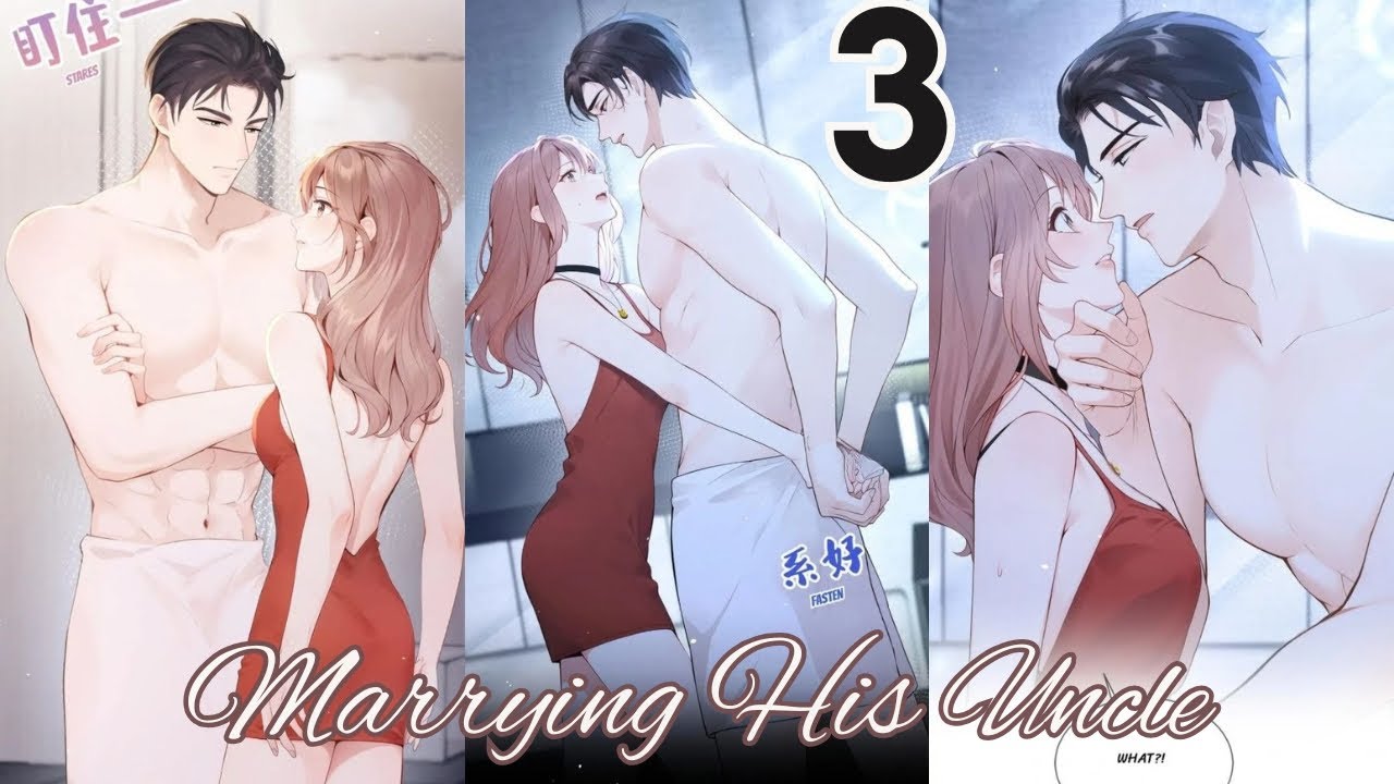 Marrying His Uncle Chapter 3