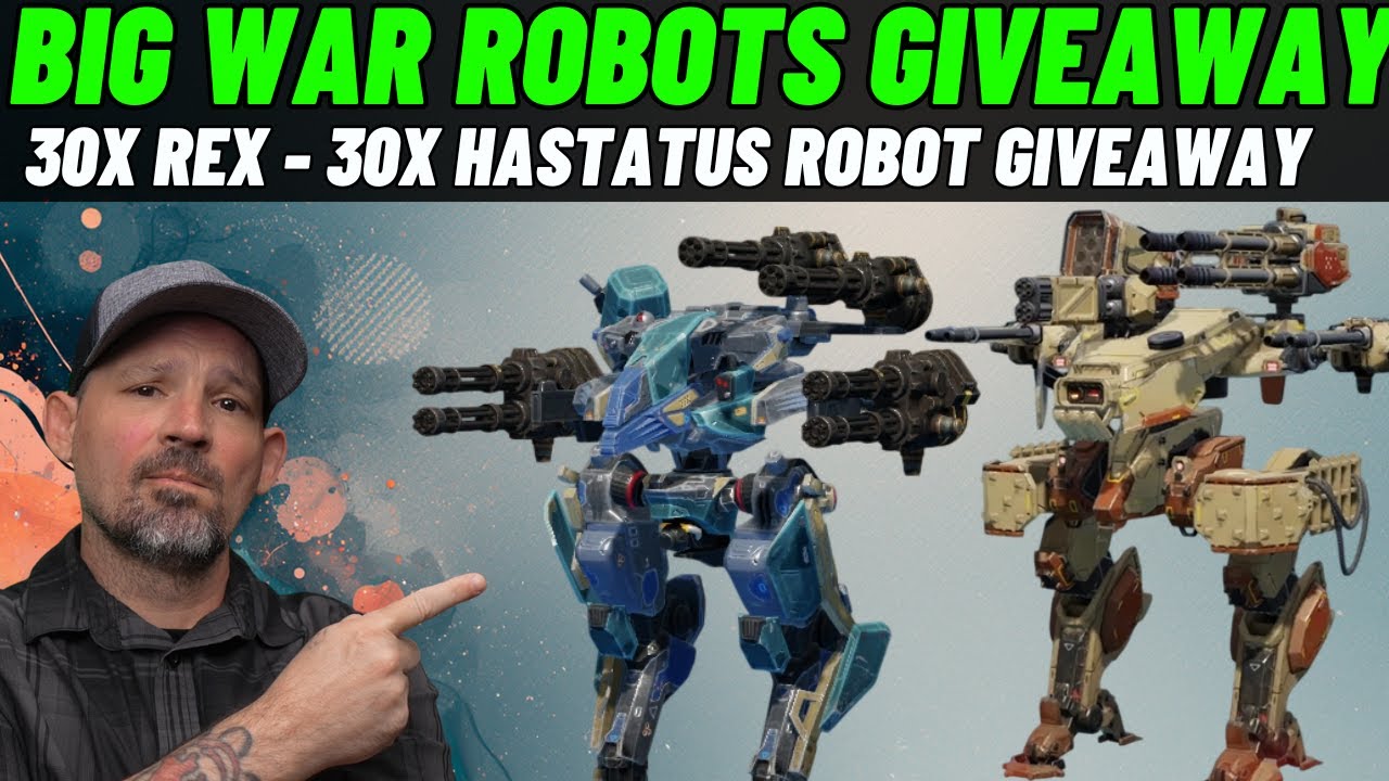 War Robots Giveaway | Rex and Hastatus Robot Giveaway