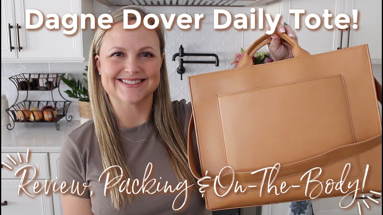 DAGNE DOVER | Daily Tote Review, Packing & On-The-Body
