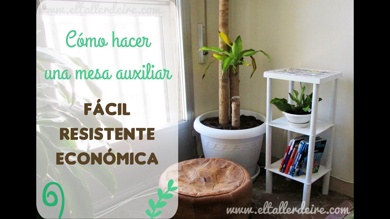 Cómo hacer una mesa auxiliar: fácil, resistente y económica