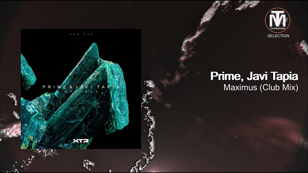 Prime, Javi Tapia - Maximus (Club Mix) [XTRrecords]