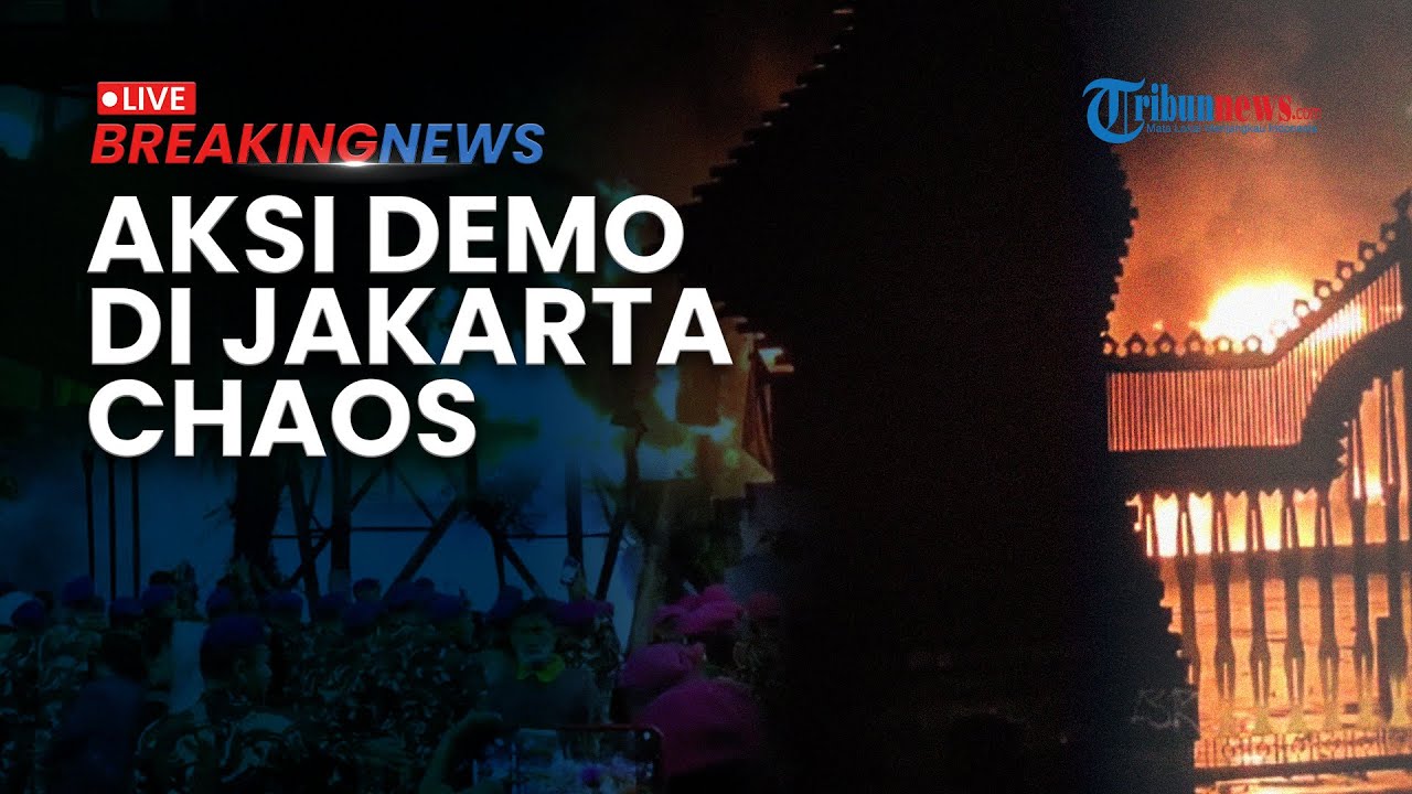 🔴BREAKING NEWS: Demo Jakarta Chaos! Massa Saling Serang dengan Aparat di Mako Brimob hingga DPR