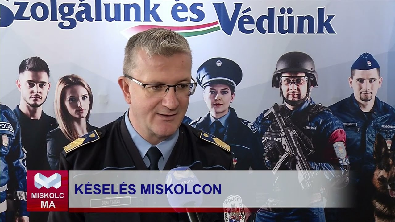 Miskolc Ma 2024. 10. 14.: Késelés Miskolcon